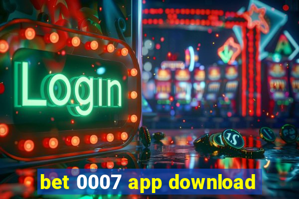 bet 0007 app download